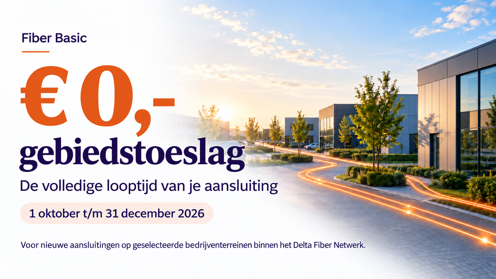 Fiber Basic: geen gebiedstoeslag op geselecteerde bedrijventerreinen